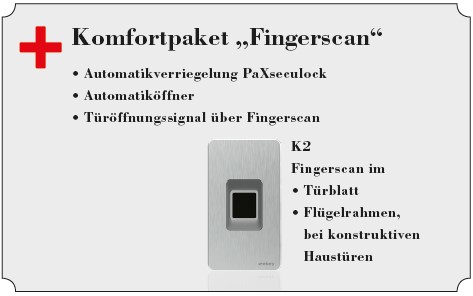 Komfortpaket Fingerscan